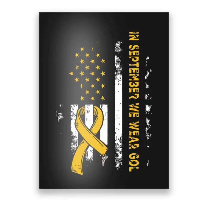 In September We Wear Gold Us Flag Childhood Cancer Awareness Poster