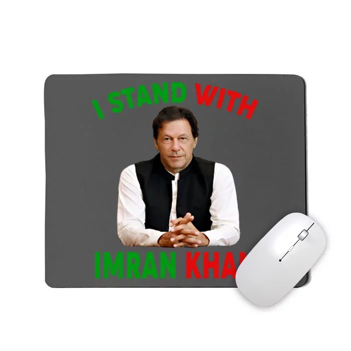 I Stand With Imran Khan Mousepad