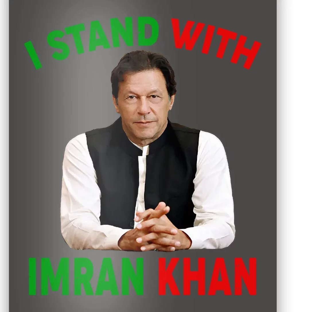 I Stand With Imran Khan Poster