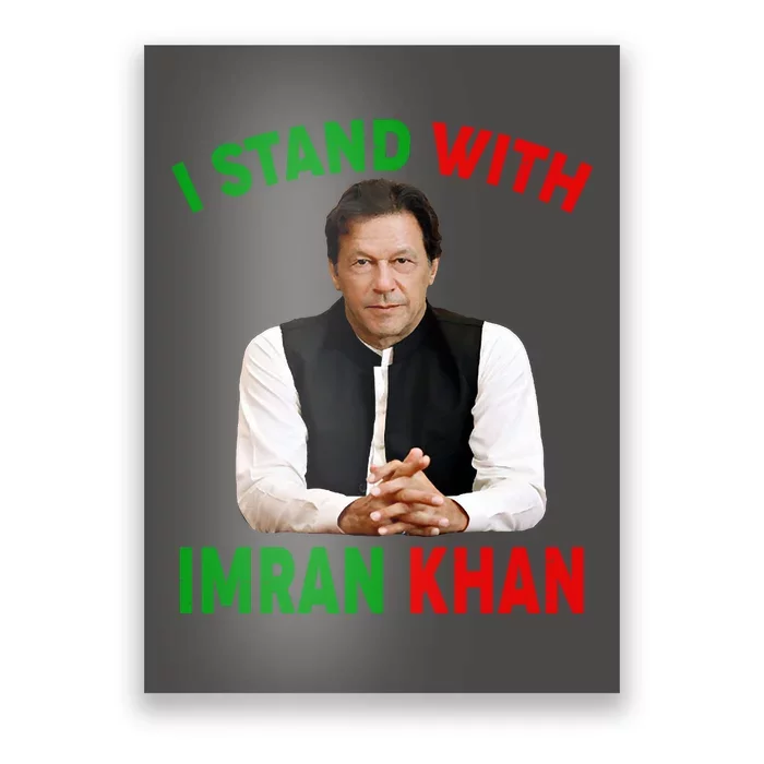 I Stand With Imran Khan Poster