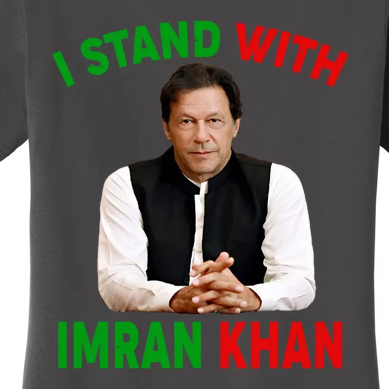 I Stand With Imran Khan Women's T-Shirt