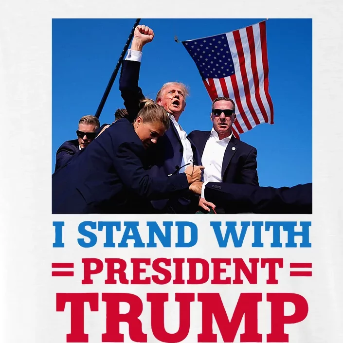 I Stand With President Trump After The Shooting At His Rally ChromaSoft Performance T-Shirt