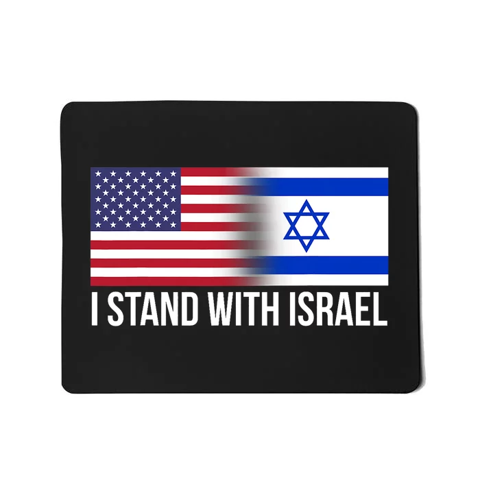 I Stand With Israel Usa Israeli Flag Jewish Mousepad