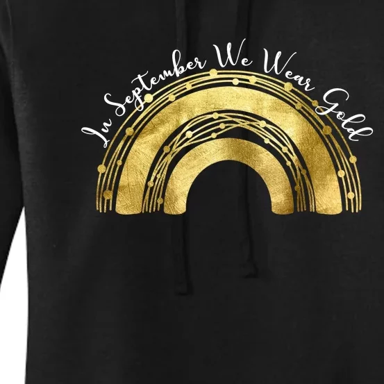 In September We Wear Gold Rainbow Childhood Cancer Women's Pullover Hoodie