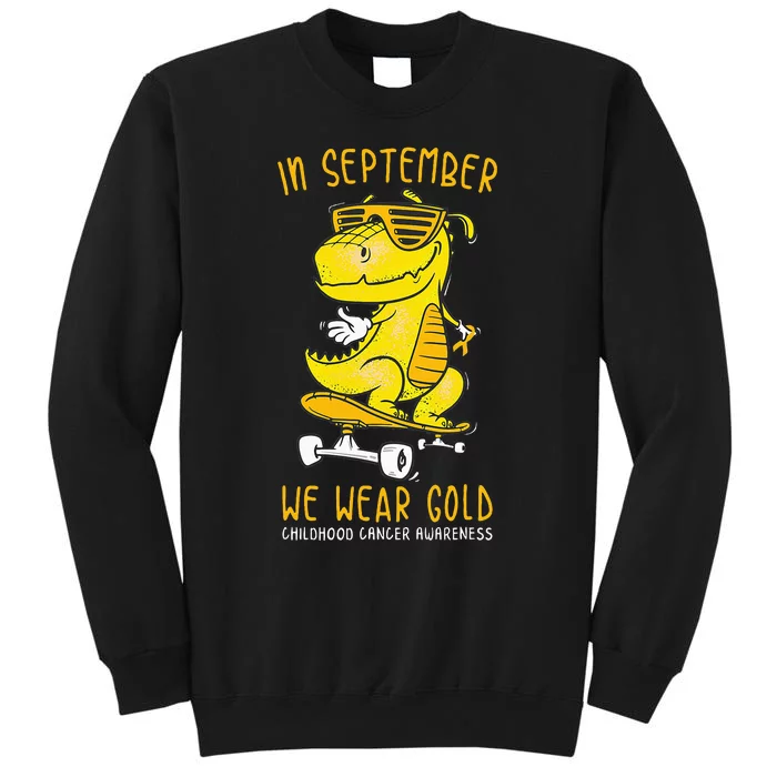 In September We Wear Gold Childhood Cancer Awareness T Rex Sweatshirt