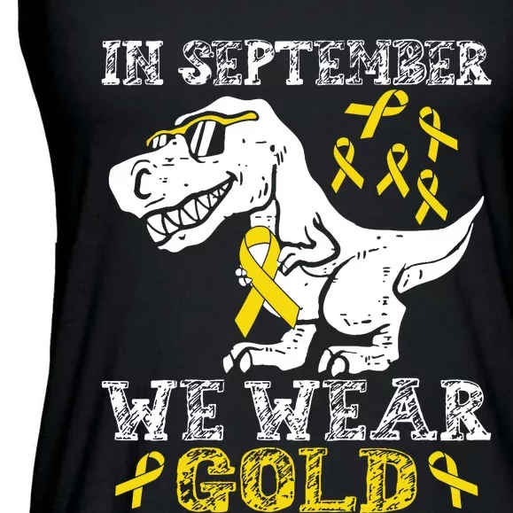 In September We Wear Gold Trex Childhood Cancer Awareness Ladies Essential Flowy Tank