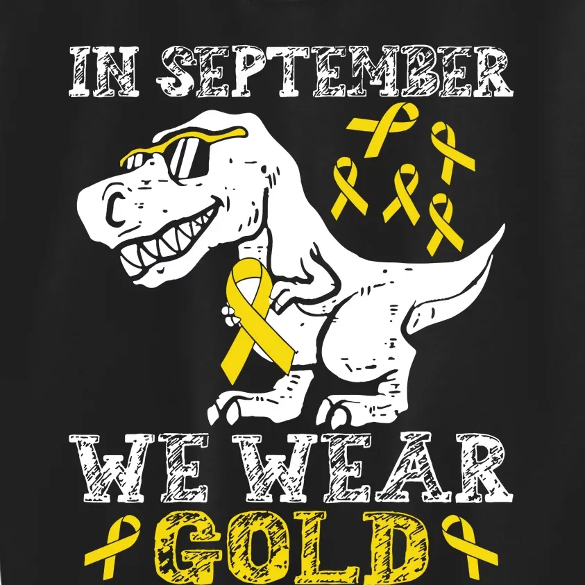 In September We Wear Gold Trex Childhood Cancer Awareness Kids Sweatshirt