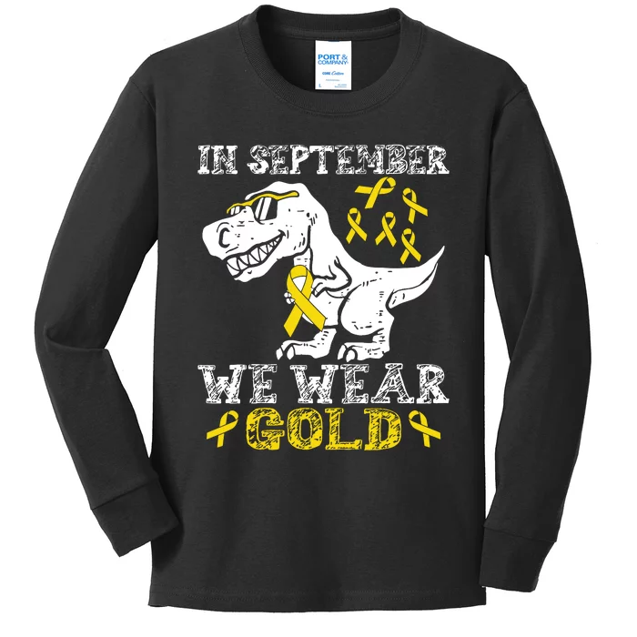 In September We Wear Gold Trex Childhood Cancer Awareness Kids Long Sleeve Shirt