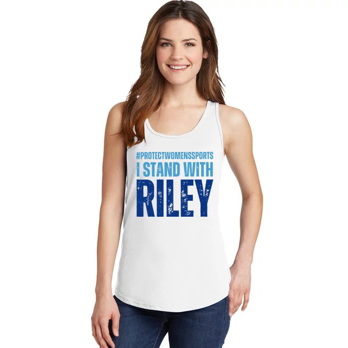 I Stand With Riley Gaines Protect Wo Sports Ladies Essential Tank