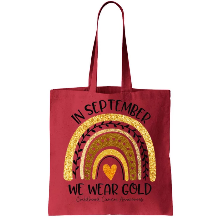 In September We Wear Gold Rainbow Childhood Cancer Awareness Gift Tote Bag