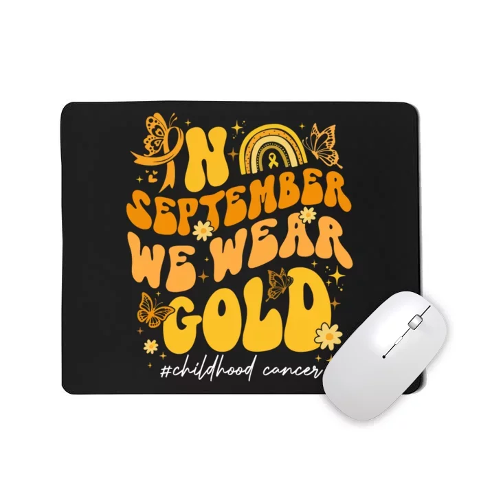 In September We Wear Gold Childhood Cancer Mousepad