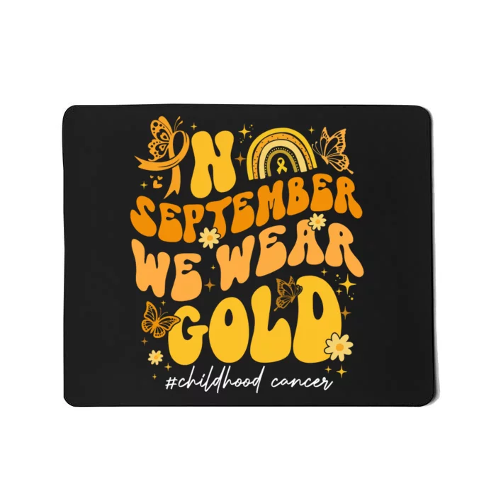 In September We Wear Gold Childhood Cancer Mousepad