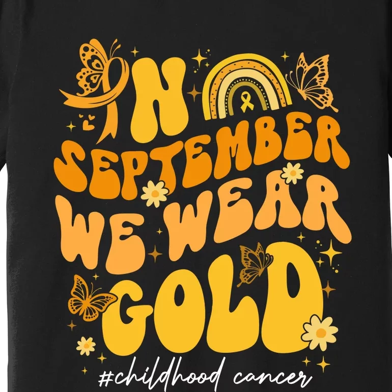 In September We Wear Gold Childhood Cancer Premium T-Shirt