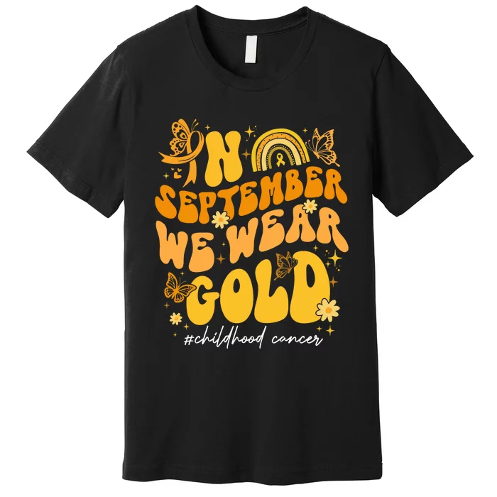 In September We Wear Gold Childhood Cancer Premium T-Shirt