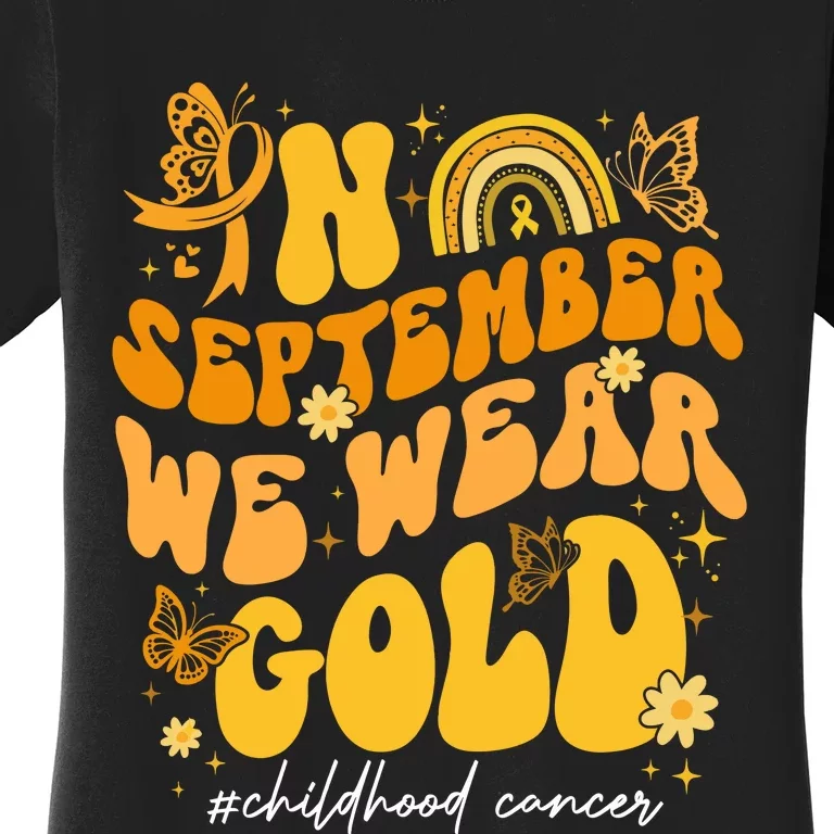 In September We Wear Gold Childhood Cancer Women's T-Shirt