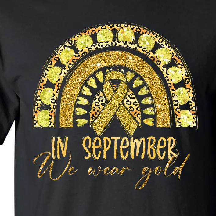 In September We Wear Gold Childhood Cancer Awareness Tall T-Shirt