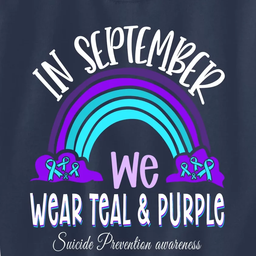 In September We Wear Teal Purple Ribbon Suicide Prevention Kids Sweatshirt