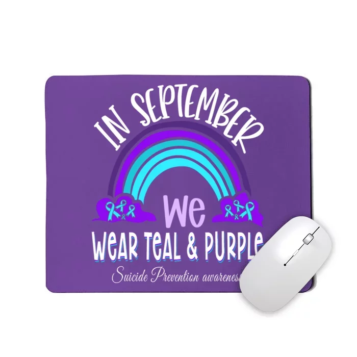 In September We Wear Teal Purple Ribbon Suicide Prevention Mousepad