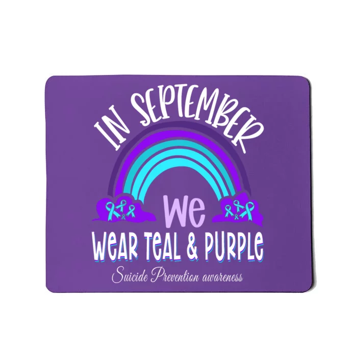 In September We Wear Teal Purple Ribbon Suicide Prevention Mousepad