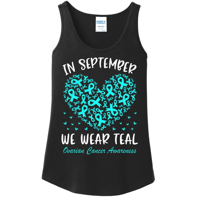 In September We Wear Teal Ovarian Cancer Awareness Hearts Ladies Essential Tank