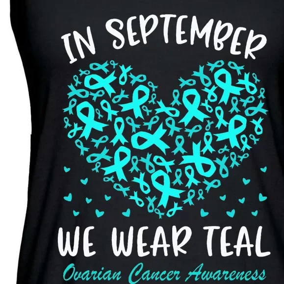 In September We Wear Teal Ovarian Cancer Awareness Hearts Ladies Essential Flowy Tank