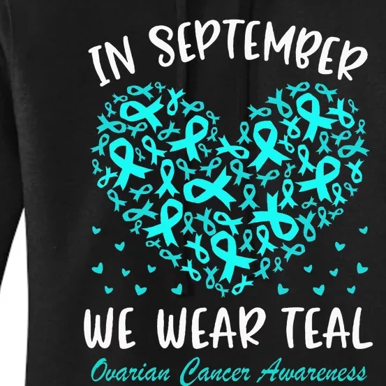 In September We Wear Teal Ovarian Cancer Awareness Hearts Women's Pullover Hoodie