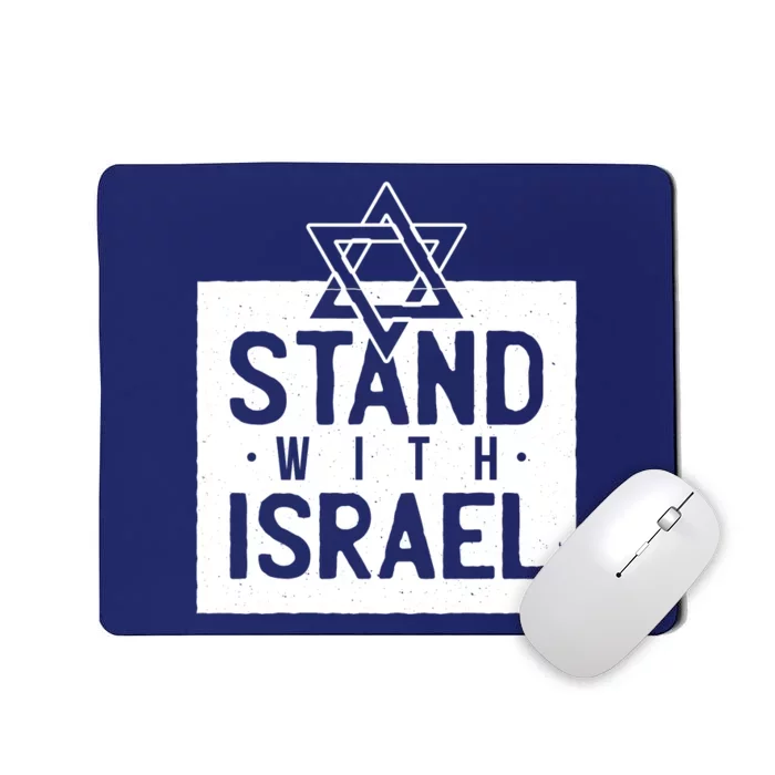 I Stand With Israel I Support Israel Star Od David Blue Idf Gift Mousepad