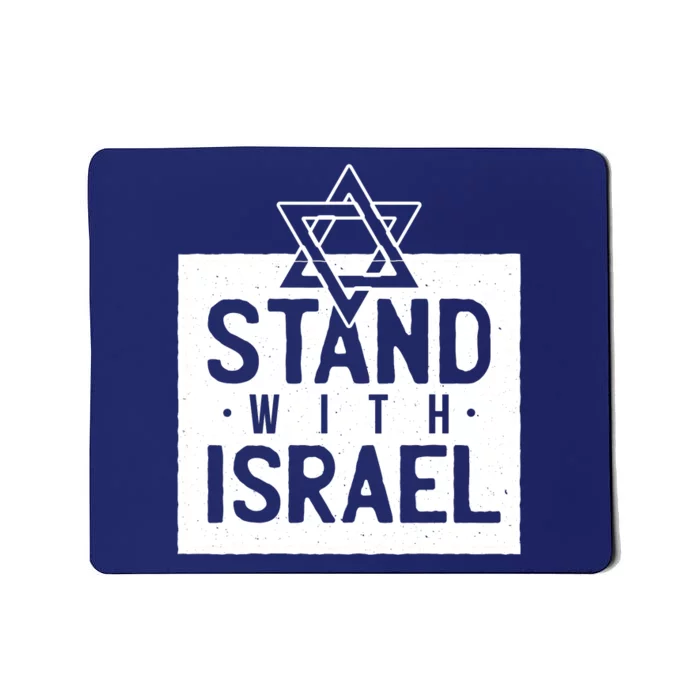 I Stand With Israel I Support Israel Star Od David Blue Idf Gift Mousepad