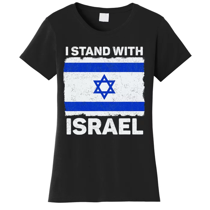 I Stand With Israel Israel Flag Patriotic Israel Women's T-Shirt