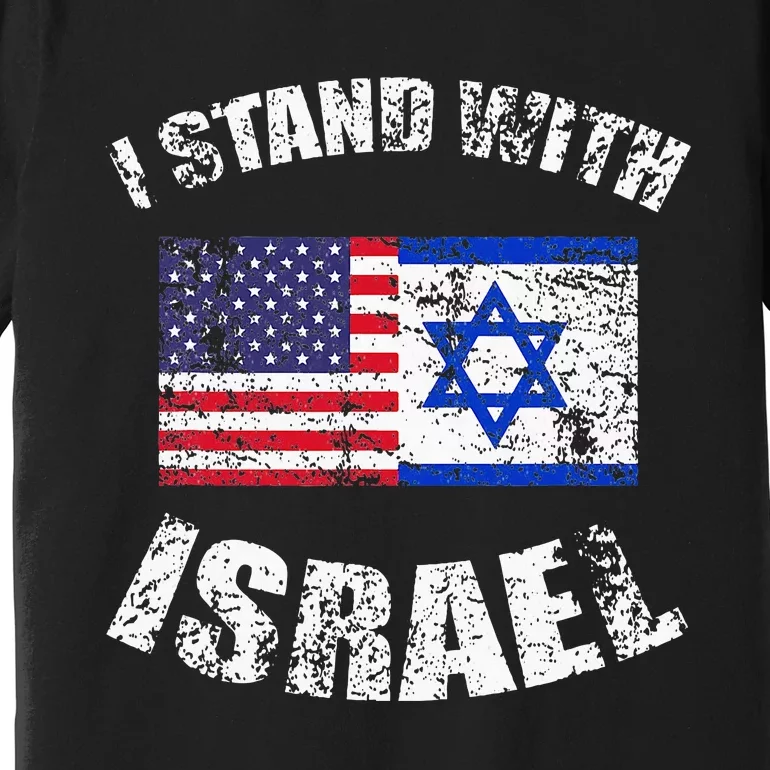 I Stand With Israel Premium T-Shirt