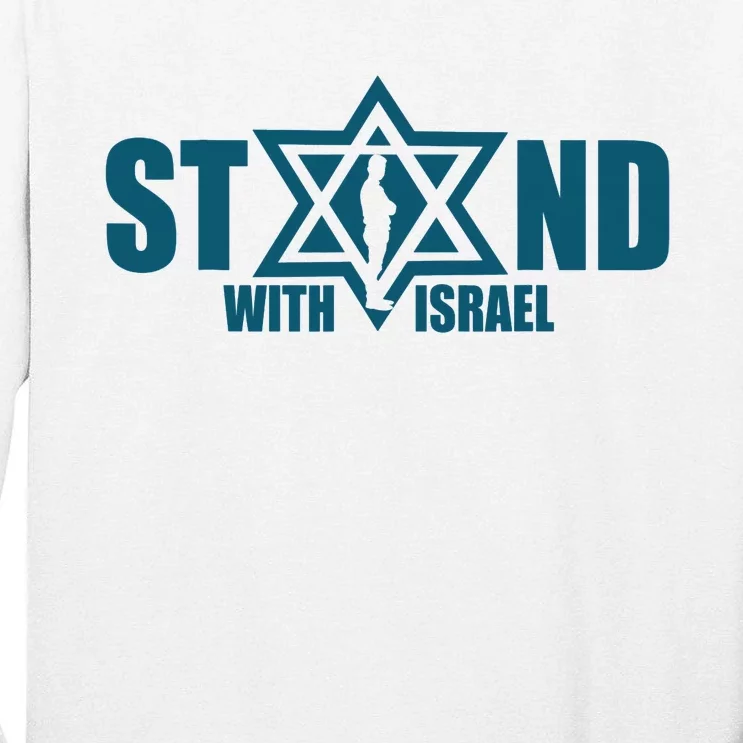 I Stand With Israel Jewish Star Of David We Support Israel Tall Long Sleeve T-Shirt