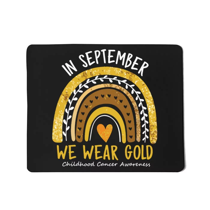 In September We Wear Gold Childhood Cancer Awareness Mousepad