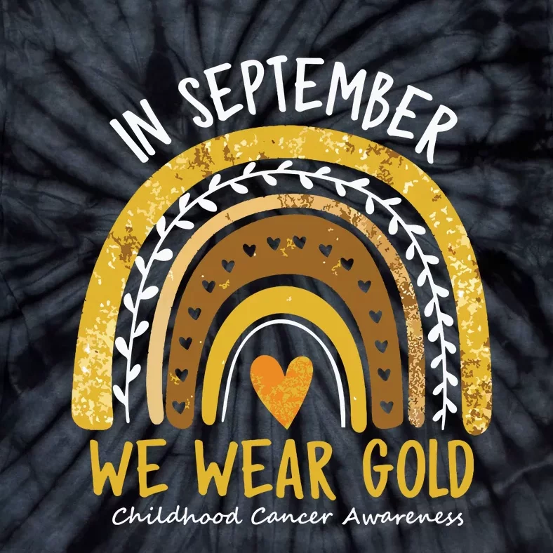 In September We Wear Gold Childhood Cancer Awareness Tie-Dye T-Shirt