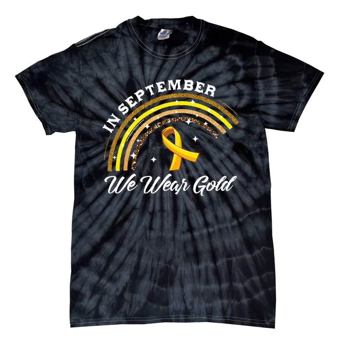 In September We Wear Gold Rainbow Childhood Cancer Awareness Tie-Dye T-Shirt