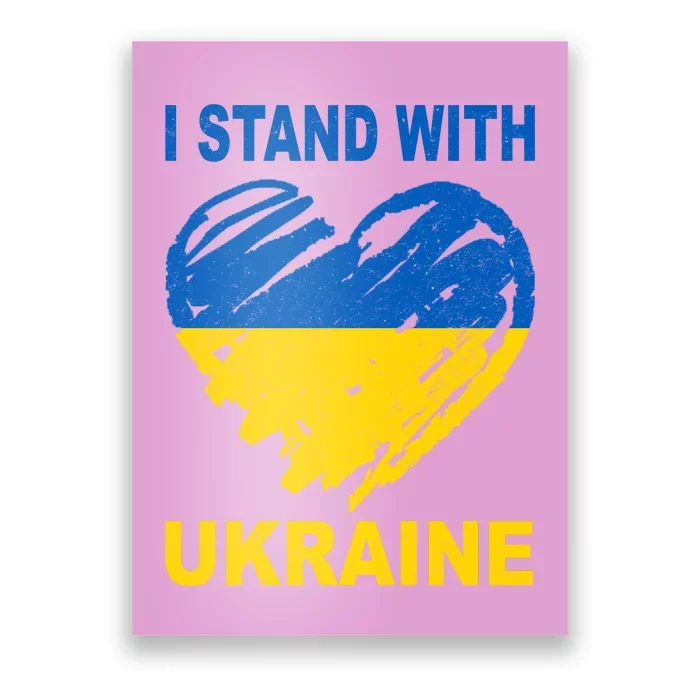 I Stand With Ukraine Heart Poster