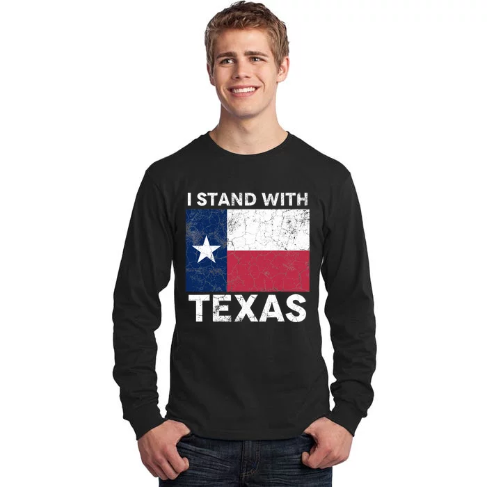 I Stand With Texas Tall Long Sleeve T-Shirt