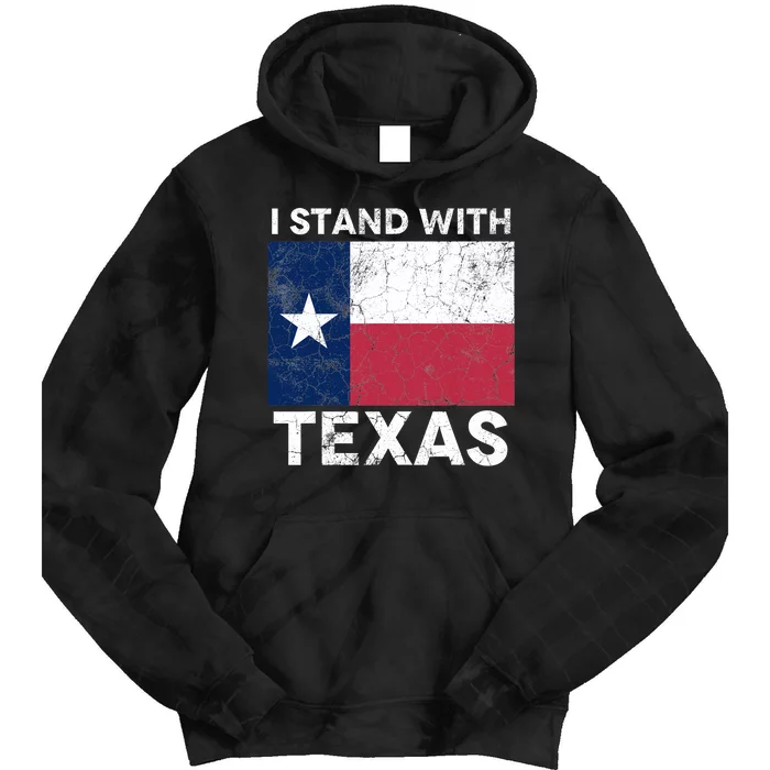 I Stand With Texas Tie Dye Hoodie