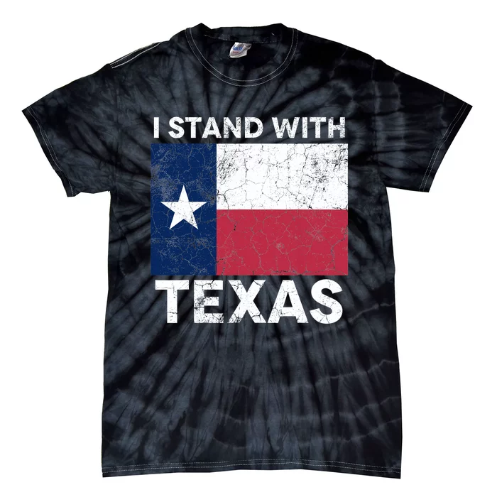 I Stand With Texas Tie-Dye T-Shirt