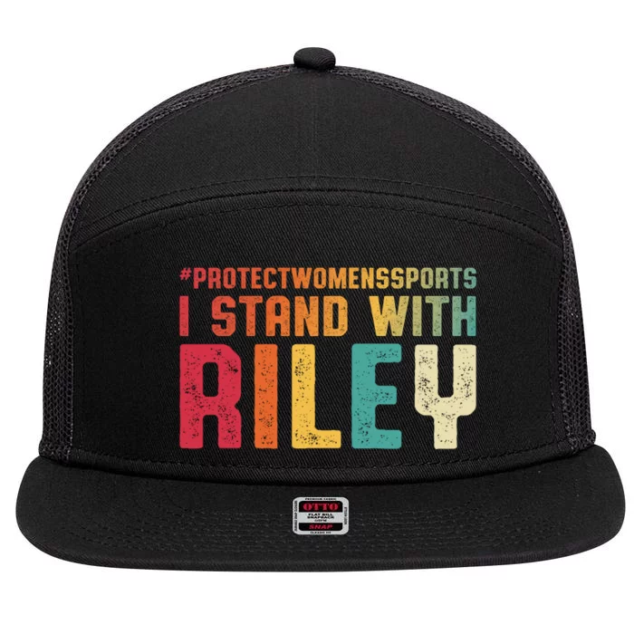 I Stand With Riley Gaines | Protect Womens Sports 7 Panel Mesh Trucker Snapback Hat