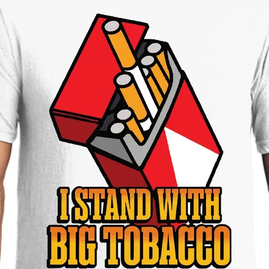 I Stand With Big Tobacco Pajama Set