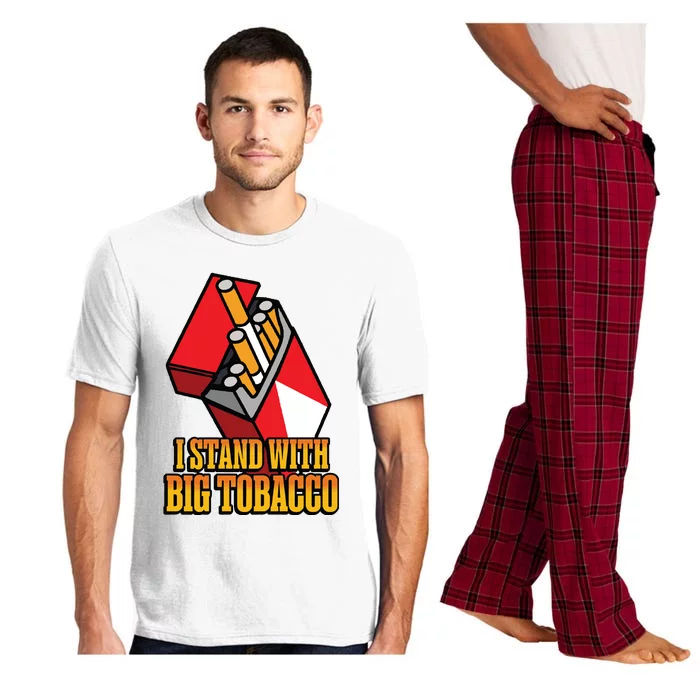 I Stand With Big Tobacco Pajama Set