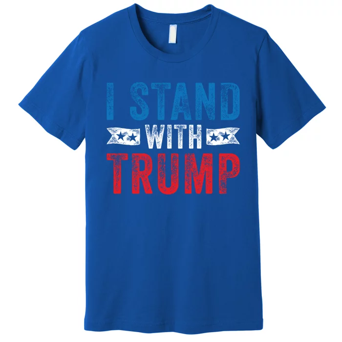 I Stand With Trump 2020 Election Donald Maga Republican Gift Premium T-Shirt