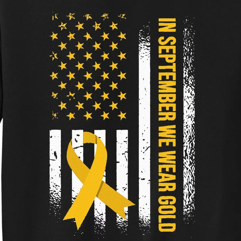 in september we wear gold childhood cancer awareness Tall Sweatshirt