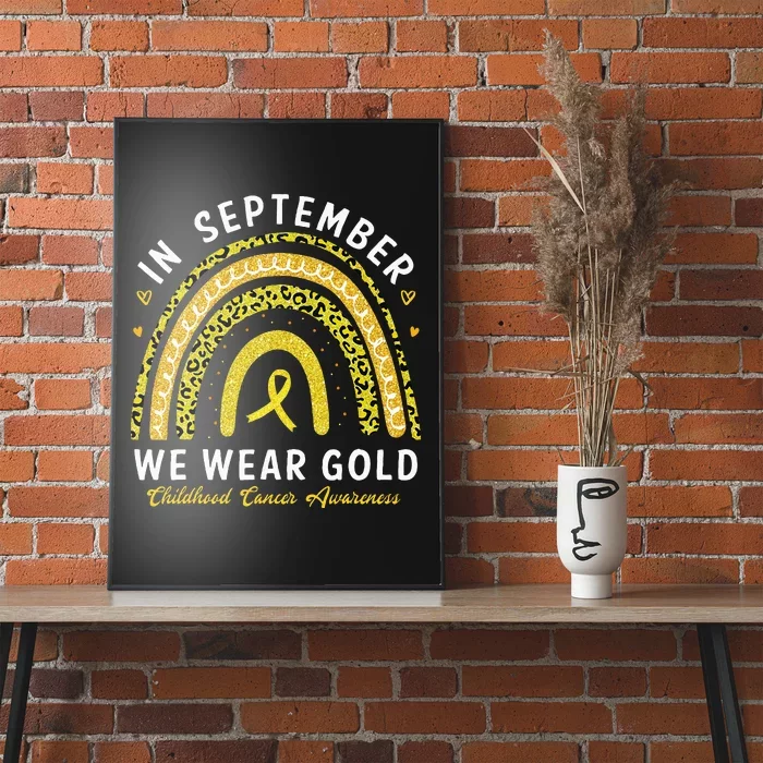 In September We Wear Gold Childhood Cancer Awareness Poster