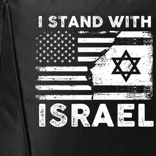 I Stand With Israel Support Israel Us And Israel Flag City Backpack