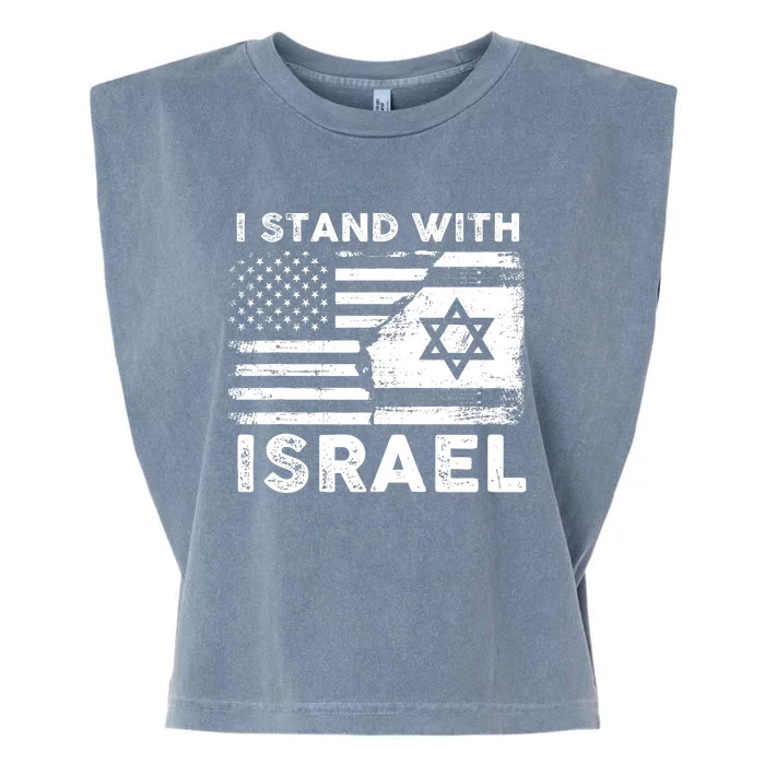 I Stand With Israel Support Israel Us And Israel Flag Garment-Dyed Women's Muscle Tee