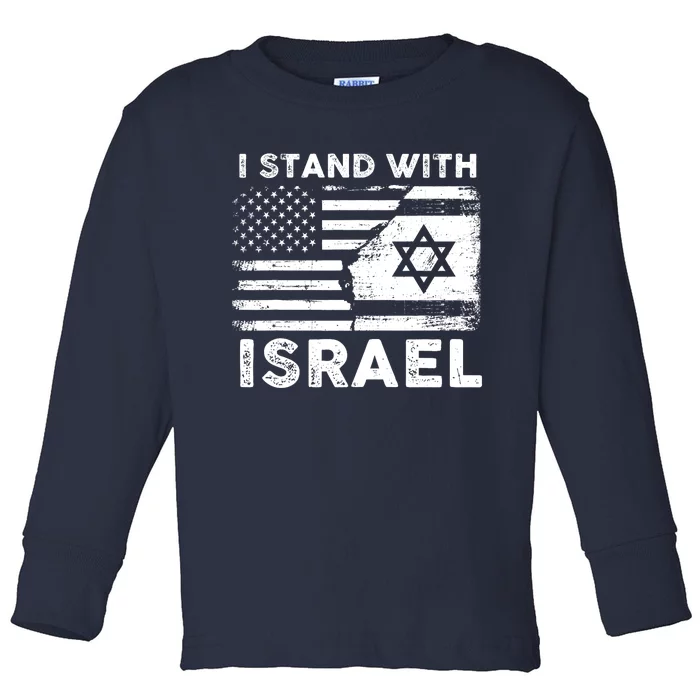 I Stand With Israel Support Israel Us And Israel Flag Toddler Long Sleeve Shirt