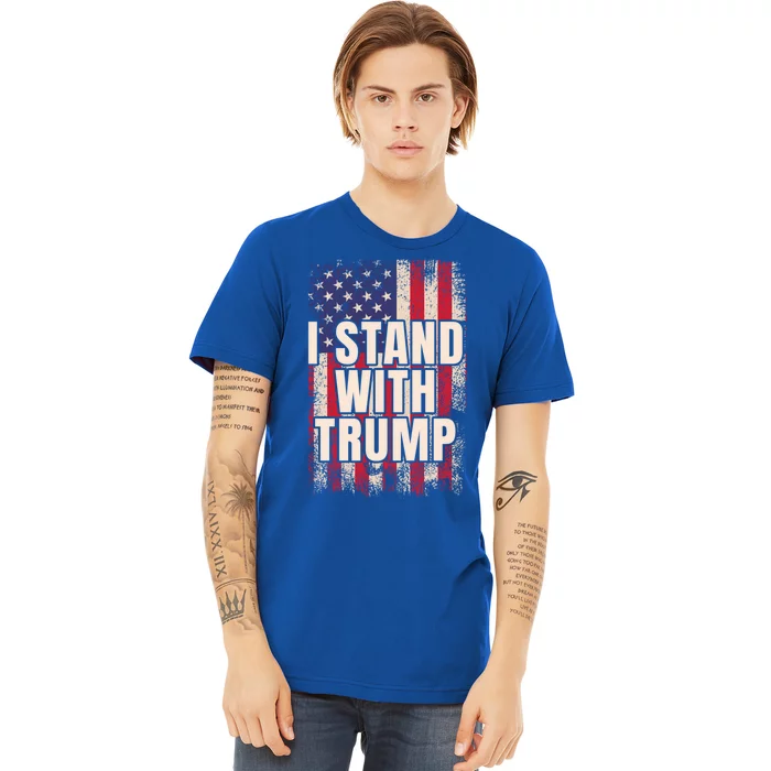 I Stand With Trump American Flag Pro Trump Gift Premium T-Shirt