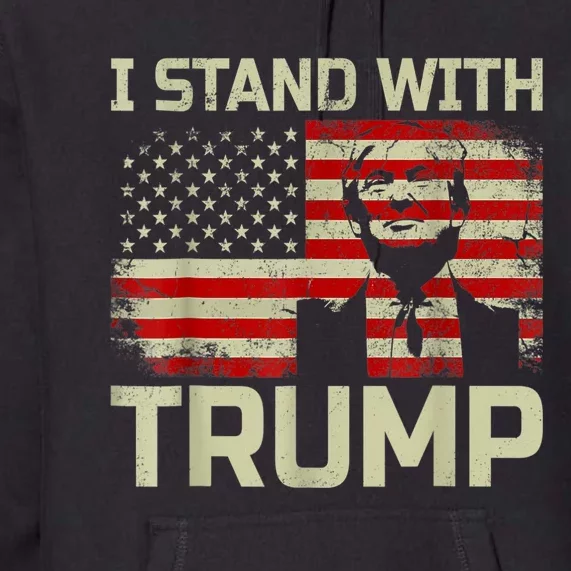 I Stand With Trump American Flag Premium Hoodie