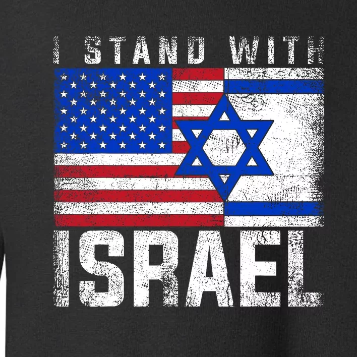 I Stand With Israel Support Israel Design Toddler Sweatshirt